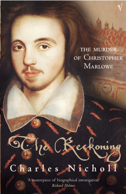The Reckoning : The Murder of Christopher Marlowe, Paperback / softback Book