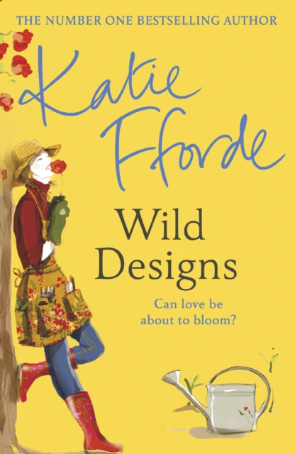 Wild Designs : From the #1 bestselling author of uplifting feel-good fiction, Paperback / softback Book