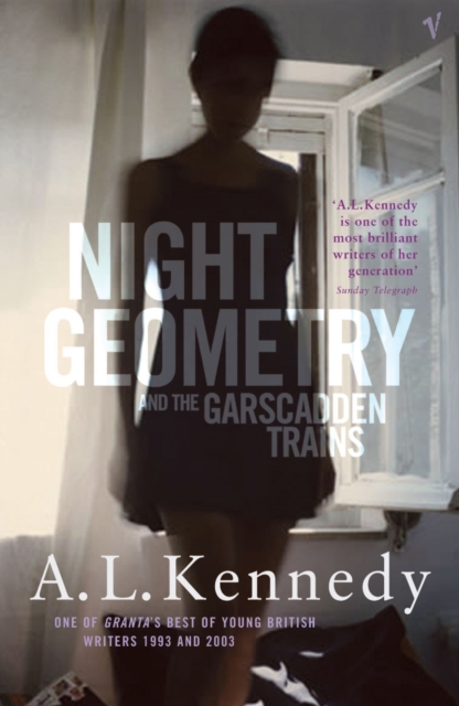 Night Geometry And The Garscadden Trains, Paperback / softback Book