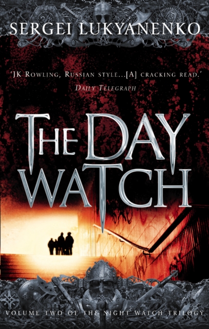 The Day Watch : (Night Watch 2), Paperback / softback Book