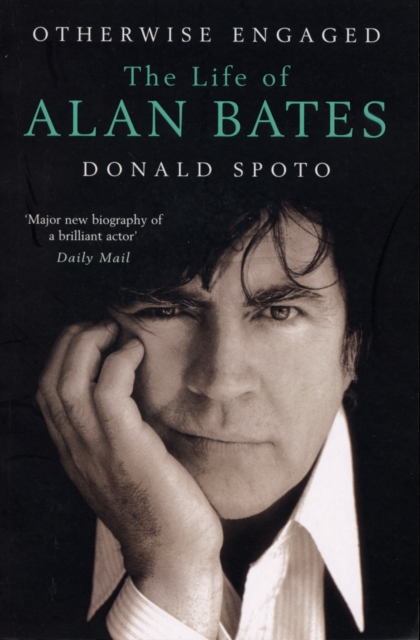 Otherwise Engaged : The Life of Alan Bates, Paperback / softback Book