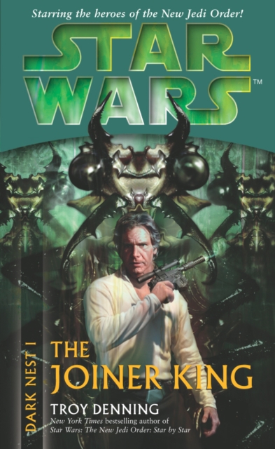 Star Wars: Dark Nest I - The Joiner King, Paperback / softback Book