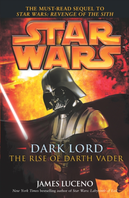 Star Wars: Dark Lord - The Rise of Darth Vader, Paperback / softback Book