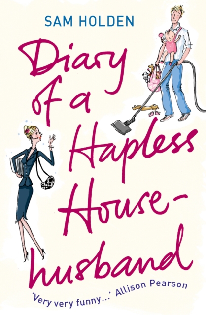 Diary of a Hapless Househusband, Paperback / softback Book
