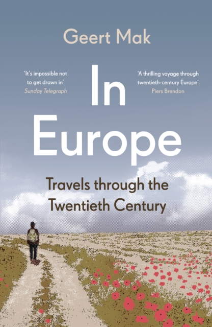 In Europe : Travels Through the Twentieth Century, Paperback / softback Book
