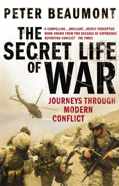 The Secret Life of War : Journeys Through Modern Conflict, Paperback / softback Book