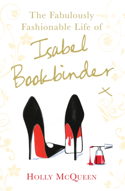 The Fabulously Fashionable Life of Isabel Bookbinder, Paperback / softback Book