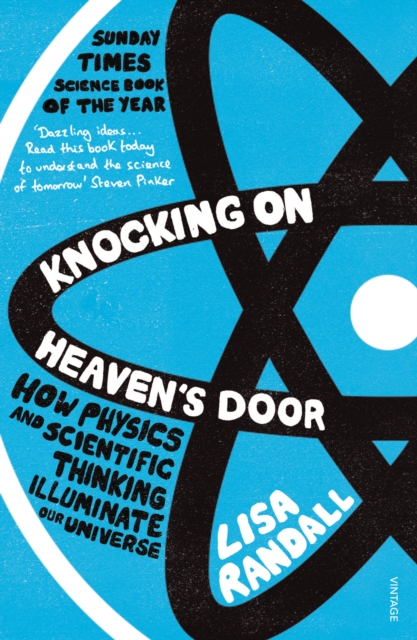 Knocking On Heaven's Door : How Physics and Scientific Thinking Illuminate our Universe, Paperback / softback Book