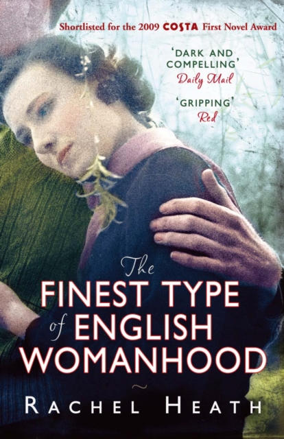 The Finest Type of English Womanhood, Paperback / softback Book