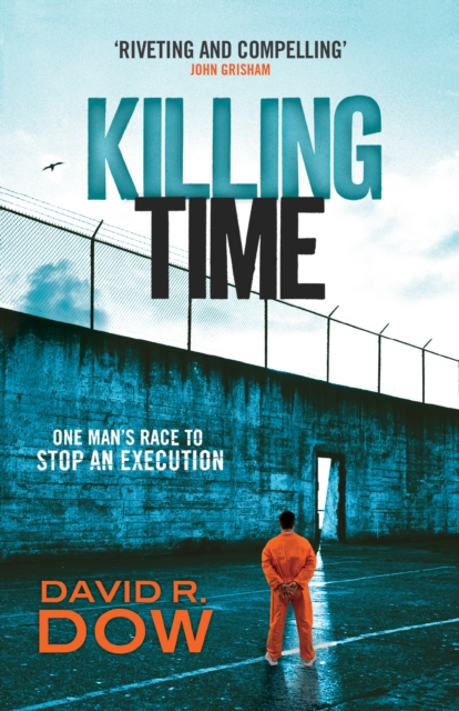 Killing Time : One Man's Race to Stop an Execution, Paperback / softback Book