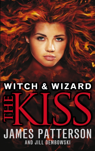 Witch & Wizard: The Kiss : (Witch & Wizard 4), Paperback / softback Book