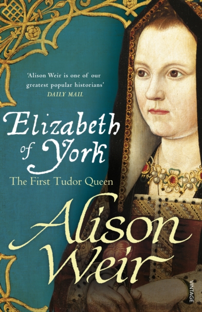 Elizabeth of York : The First Tudor Queen, Paperback / softback Book