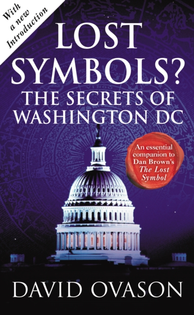 Lost Symbols? : The Secrets of Washington DC, Paperback / softback Book