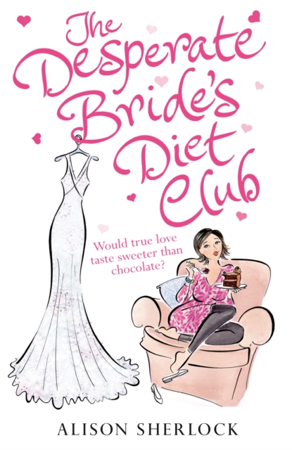 The Desperate Bride's Diet Club, Paperback / softback Book
