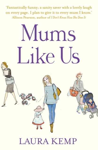 Mums Like Us, Paperback / softback Book