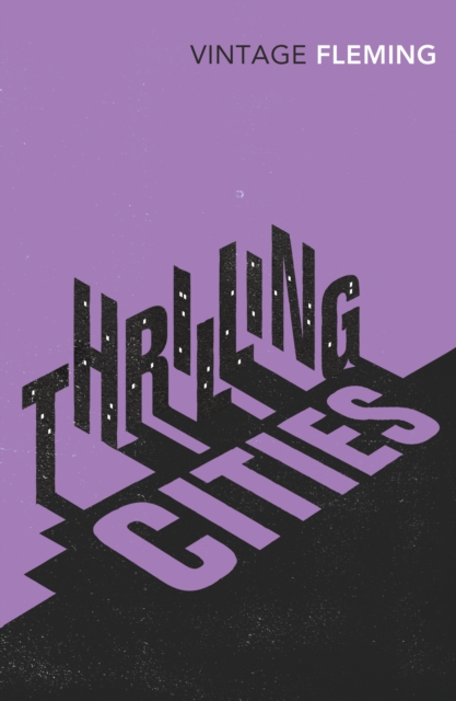 Thrilling Cities, Paperback / softback Book