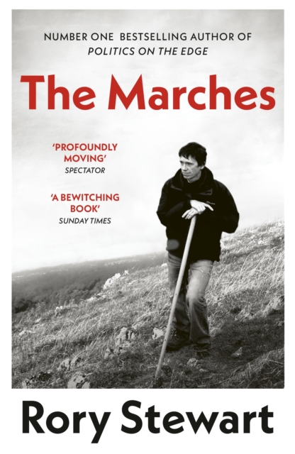 The Marches : Border walks with my father, Paperback / softback Book