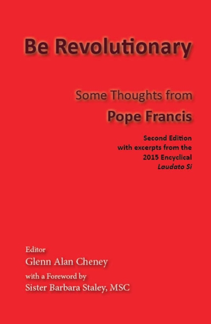 Be Revolutionary : Some Thoughts from Pope Francis, EPUB eBook