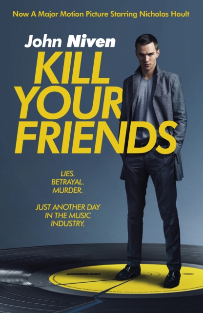 Kill Your Friends, Paperback Book