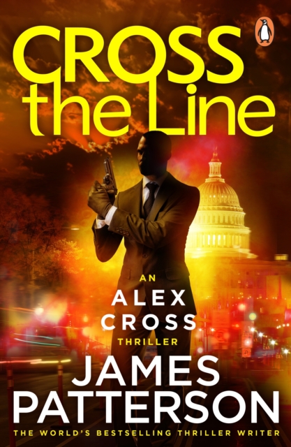 Cross the Line : (Alex Cross 24), Paperback / softback Book
