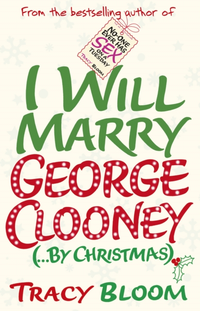 I Will Marry George Clooney (By Christmas), Paperback / softback Book