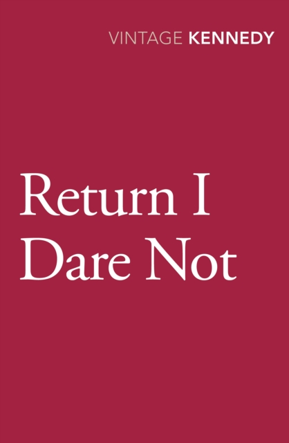 Return I Dare Not, Paperback / softback Book