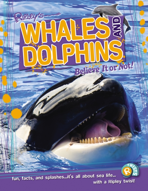 Whales and Dolphins (Ripley's Believe it or Not!), Paperback Book
