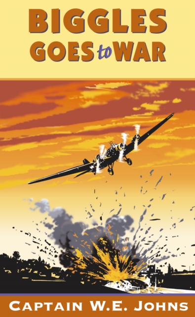 Biggles Goes to War, Paperback / softback Book