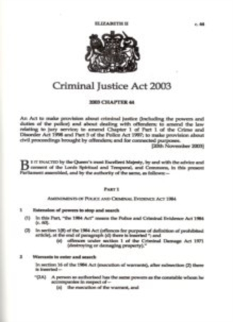 Criminal Justice Act 2003 : Elizabeth II. Chapter 44, Paperback / softback Book