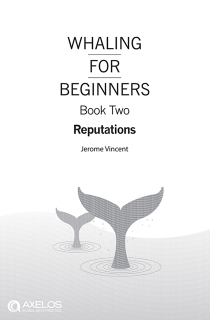 Whaling for Beginners Book Two: Reputations : Reputations, PDF eBook