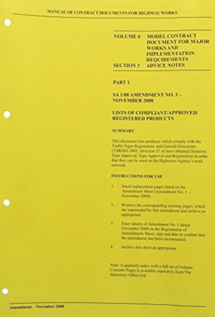 Manual of contract documents for highway works : Vol. 0: Model contract document for major works and implementation requirements, Section 3: Advice notes, Part 1: Lists of compliant/approved/registere, Loose-leaf Book