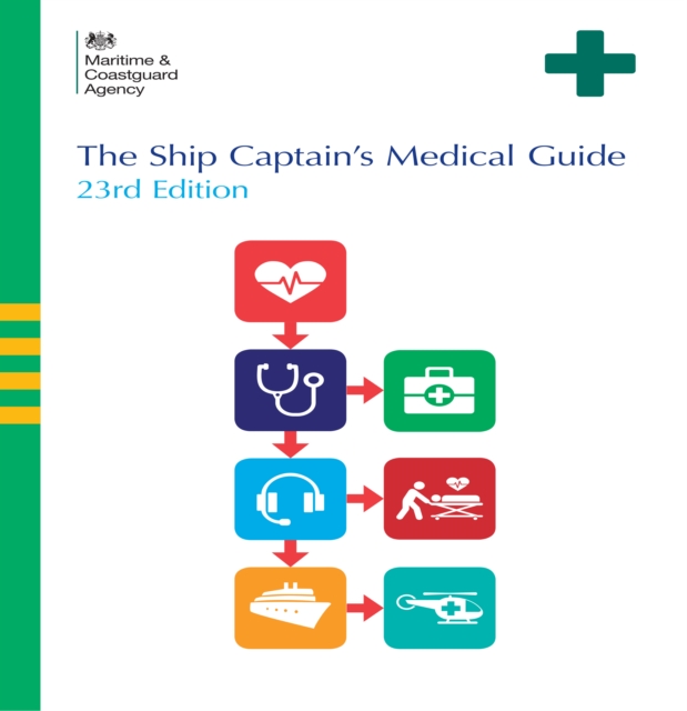 The Ships Captain's Medical Guide 23rd Edition, EPUB eBook