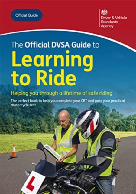 The official DVSA guide to learning to ride, Paperback / softback Book