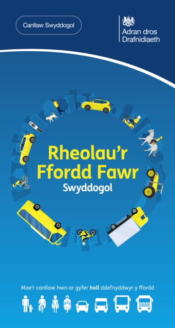 Rheolau'r Ffordd Fawr Swyddogol - the Offical Welsh Highway Code - 2023 edition : DVSA Safe Driving for Life Series, EPUB eBook