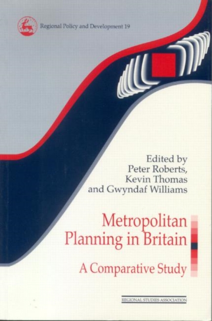 Metropolitan Planning in Britain : A Comparative Study, Paperback / softback Book