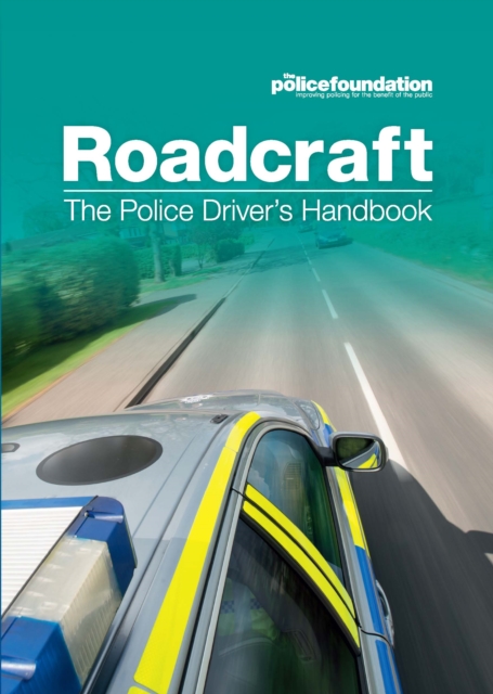 Roadcraft - The Police Driver's Handbook, EPUB eBook
