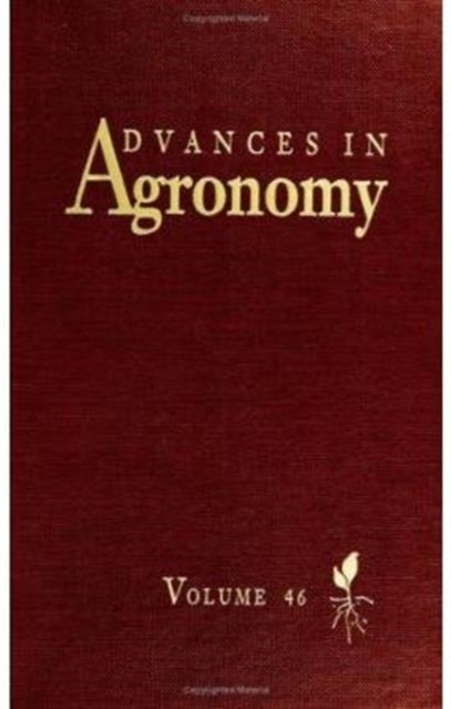 Advances in Agronomy : Volume 46, Hardback Book