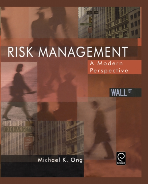 Risk Management : A Modern Perspective, Hardback Book