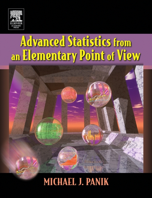 Advanced Statistics from an Elementary Point of View, Hardback Book