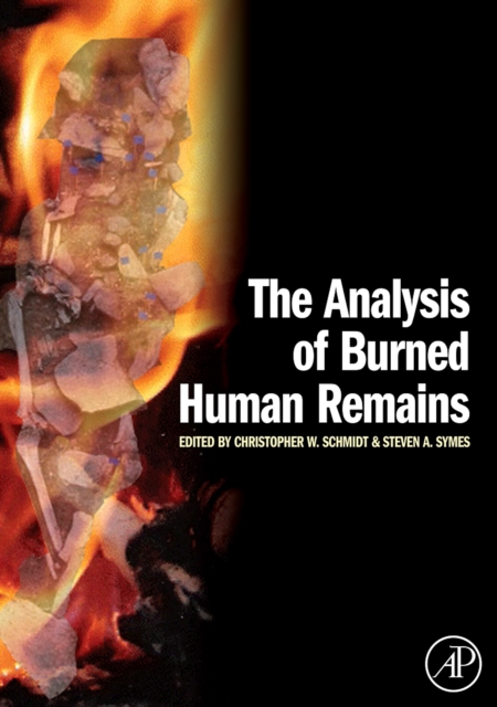 The Analysis of Burned Human Remains, Hardback Book