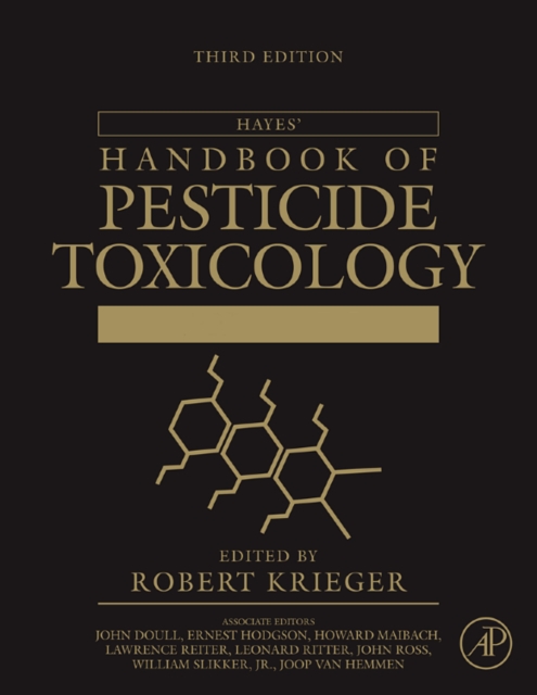 Hayes' Handbook of Pesticide Toxicology, Hardback Book