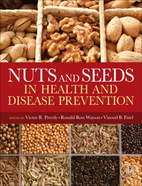 Nuts and Seeds in Health and Disease Prevention, Hardback Book