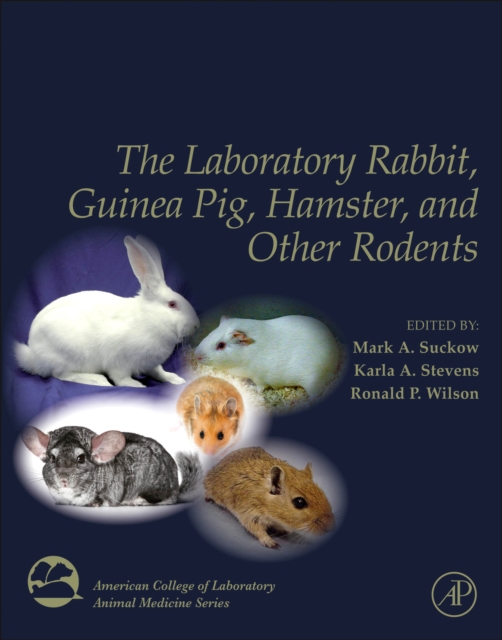 The Laboratory Rabbit, Guinea Pig, Hamster, and Other Rodents, PDF eBook