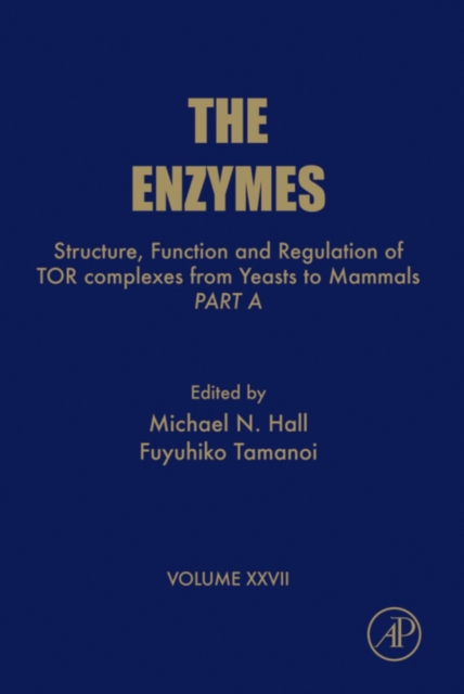 Structure, Function and Regulation of TOR complexes from Yeasts to Mammals : Part A, EPUB eBook