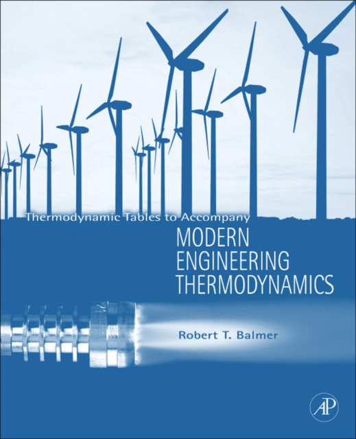 Thermodynamic Tables to Accompany Modern Engineering Thermodynamics, EPUB eBook