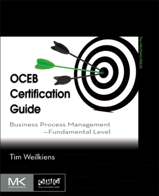 OCEB Certification Guide : Business Process Management - Fundamental Level, EPUB eBook