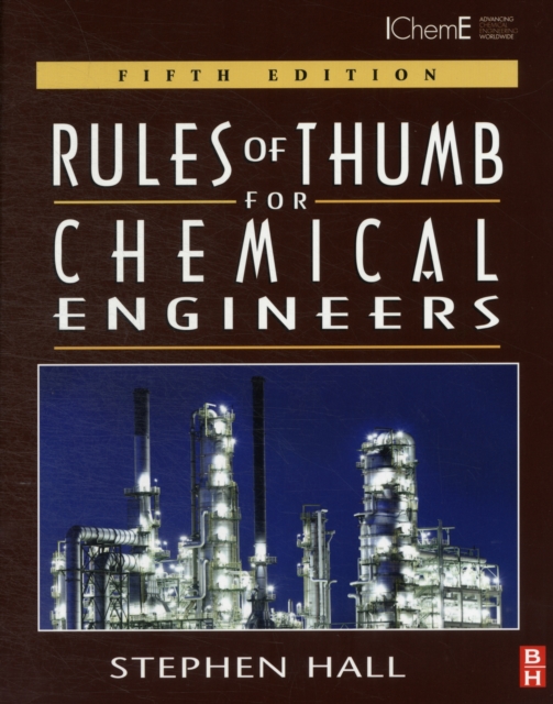 Rules of Thumb for Chemical Engineers, Paperback Book