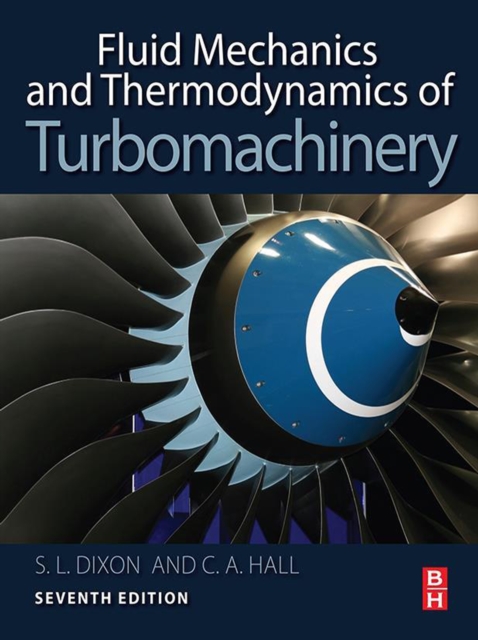 Fluid Mechanics and Thermodynamics of Turbomachinery, EPUB eBook