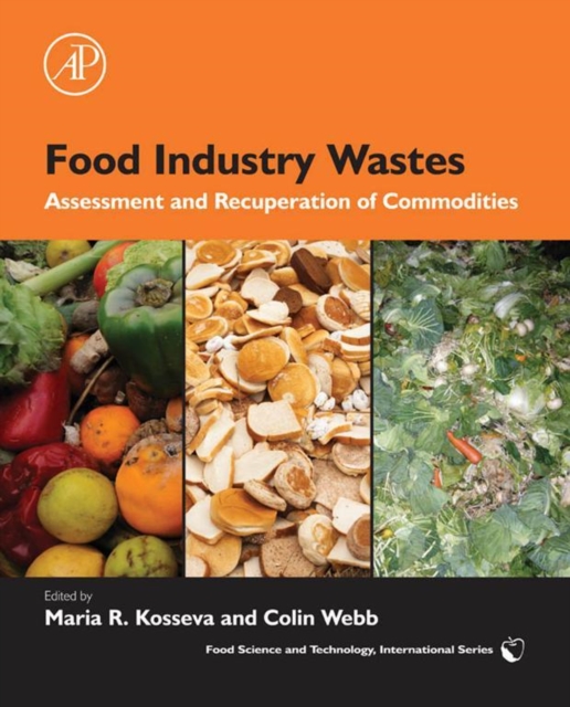 Food Industry Wastes : Assessment and Recuperation of Commodities, EPUB eBook