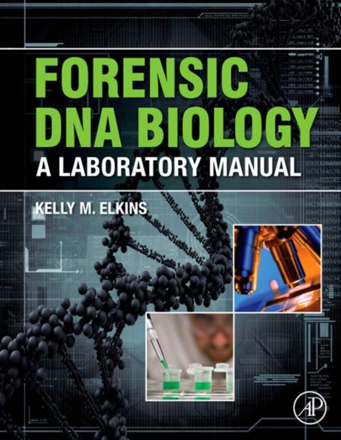 Forensic DNA Biology : A Laboratory Manual, EPUB eBook